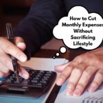 How to Cut Monthly Expenses Without Sacrificing Lifestyle